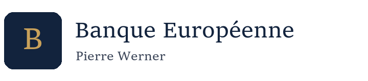 Banque Européenne Pierre Werner